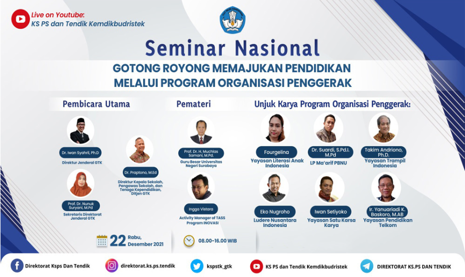 You are currently viewing Seminar Nasional Program Organisasi Penggerak “Gotong Royong Memajukan Pendidikan melalui Program Organisasi Penggerak”